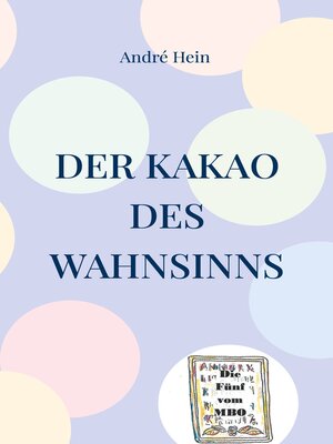 cover image of Der Kakao des Wahnsinns